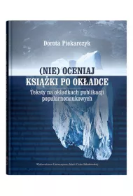 (Nie) oceniaj ksi��ki po ok�adce. Teksty na ok�adkach publikacji popularnonaukowych