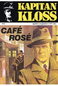 Cafe Rose. Kapitan Kloss 8