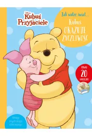 Jak widz� �wiat... Kubu� okazuje �yczliwo��. Disney Kubu� i Przyjaciele