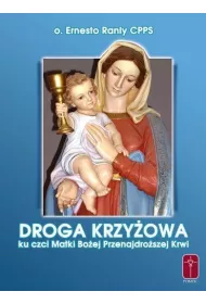 Droga Krzy�owa Matki Bo�ej Przenajdro�szej Krwi
