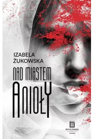 Nad Miastem Anio�y