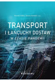Transport i �a�cuchy dostaw w czasie pandemii