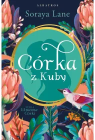 C�rka z Kuby. Cykl Utracone c�rki. Tom 2
