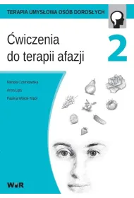 �wiczenia do terapii afazji. Cz�� 2
