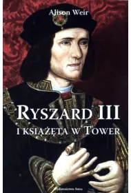 Ryszard III i Ksi���ta w Tower