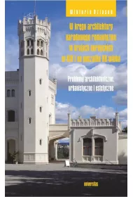 W krgu architektury narodowego romantyzmu..