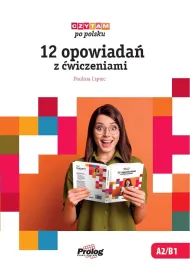 Czytam po polsku 12 opowiada� z �wiczeniami