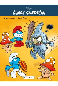�wiat Smerf�w. O potworach i Smerfach