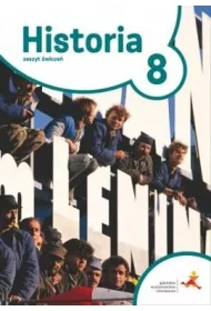 Podre w czasie 8. Historia. Zeszyt wicze. Szkoa podstawowa