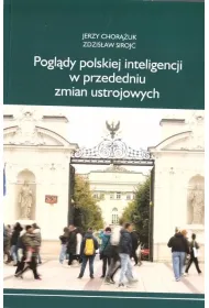 Pogl�dy polskiej inteligencji w przededniu zmian..