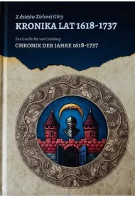 Z dziej�w Zielonej G�ry. Kronika lat 1618-1737