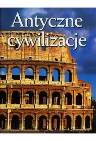 Antyczne cywilizacje