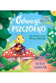 Odwagi, pszcz�ko