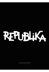 Republika. Nieustanne tango