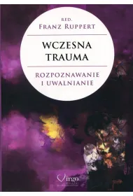 Wczesna trauma