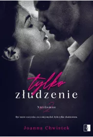 eBook Tylko zudzenie. Niezomne. Tom 2 pdf mobi epub