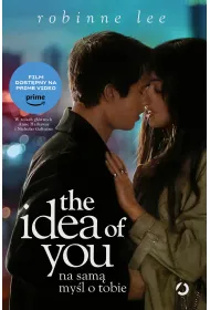 The Idea of You. Na sam� my�l o tobie. Wydanie filmowe