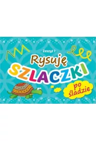 Rysuj� szlaczki. Zeszyt 1