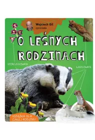 Wojciech Gil opowiada o le�nych rodzinach