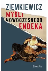 My�li nowoczesnego endeka