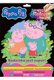 Rodzinka jest super! �winka Peppa. Zdrapuj, koloruj, naklejaj