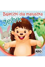 Bajeczki dla maluszka. Je�yk