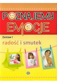 Poznajemy emocje. Zestaw 1. Rado�� i smutek