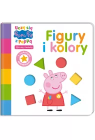 Peppa Pig. Ucz si z Pepp. Figury i kolory