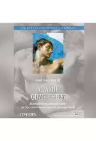 Audiobook wiczenia duchowne - Adamie, gdzie jeste? mp3