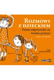 Audiobook Rozmowy z dzieckiem proste odpowiedzi na trudne pytania CD