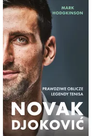 eBook Novak Djokovi. Prawdziwe oblicze legendy tenisa mobi epub