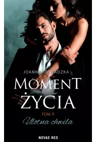 eBook Ulotna chwila. Moment ycia. Tom 2 mobi epub