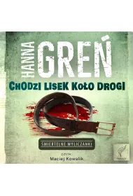Audiobook Chodzi lisek koo drogi. miertelne wyliczanki. Tom 2 mp3