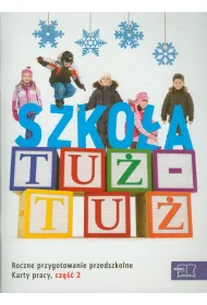 Szko�a tu� - tu�. Karty pracy. Cz�� 2