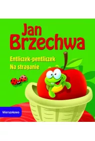 Wierszykowo. Entliczek-Pentliczek. Na straganie
