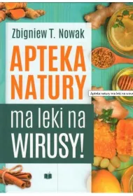 Apteka natury ma leki na wirusy