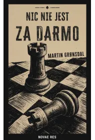 Nic nie jest za darmo