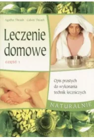 Leczenie domowe cz�� 1