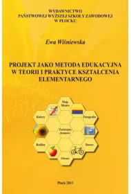 eBook Projekt jako metoda edukacyjna w teorii i praktyce ksztacenia elementarnego pdf