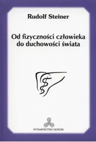 Od fizyczno�ci cz�owieka do duchowo�ci �wiata