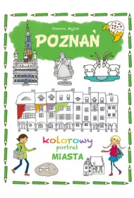 Kolorowy portret miasta Pozna�