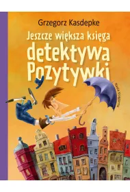 Jeszcze wiksza ksiga detektywa Pozytywki