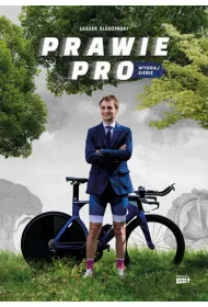 Prawie Pro. Wygraj siebie