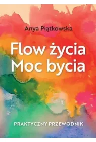 Flow �ycia Moc bycia