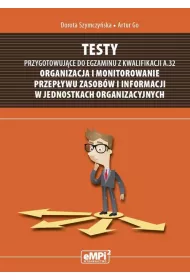 eBook Testy przygotowujce do egzaminu z kwalifikacji A.32 Organizacja i monitorowanie przepywu zasobw i informacji w jednostkach organizacyjnych pdf