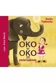 Audiobook Oko w oko ze zwierzakiem CD