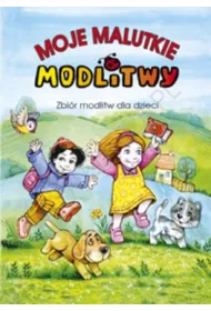 Moje malutkie modlitwy