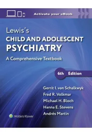 Lewis`s Child and Adolescent Psychiatry