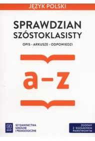 J�zyk polski. Sprawdzian. Arkusze egzaminacyjne. Zeszyt �wicze�. Klasy 4-6 Szko�a podstawowa