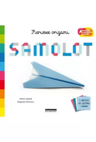 Samolot. Akademia M�drego Dziecka. Pierwsze origami
